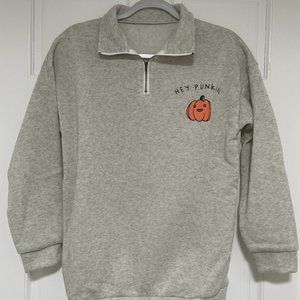 "Hey Punkin" Fall Quarter Zip Sweatshirt